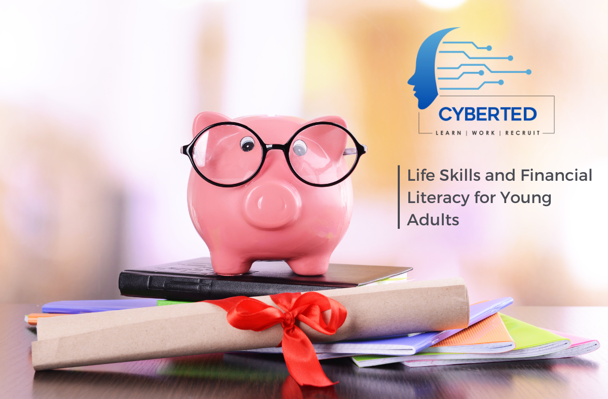 Life Skills and Financial Literacy for Young Adults